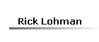 Rick Lohman