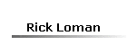 Rick Loman